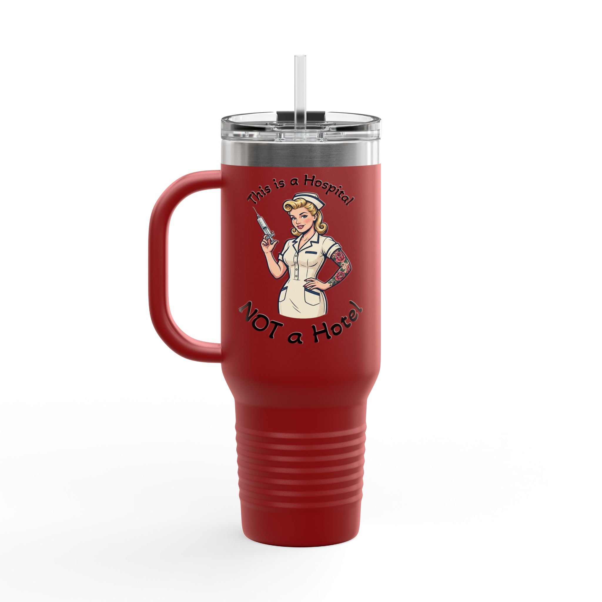 Travel Mug — “This is a Hospital, Not a Hotel” Nurse Insulated Tumbler (40oz)