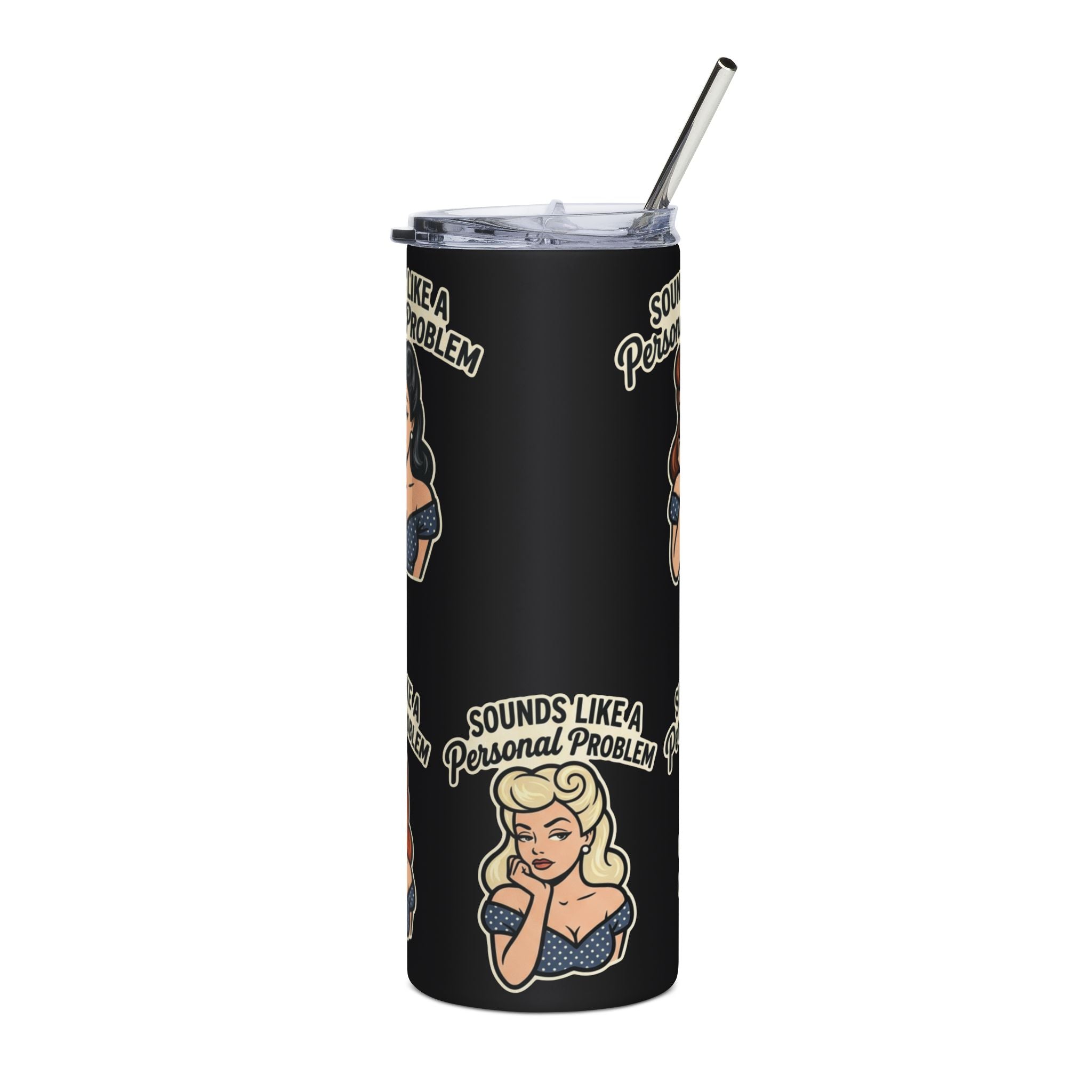 20oz Stainless Tumbler — Retro Pinup "Sounds Like a Personal Problem" Travel Cup