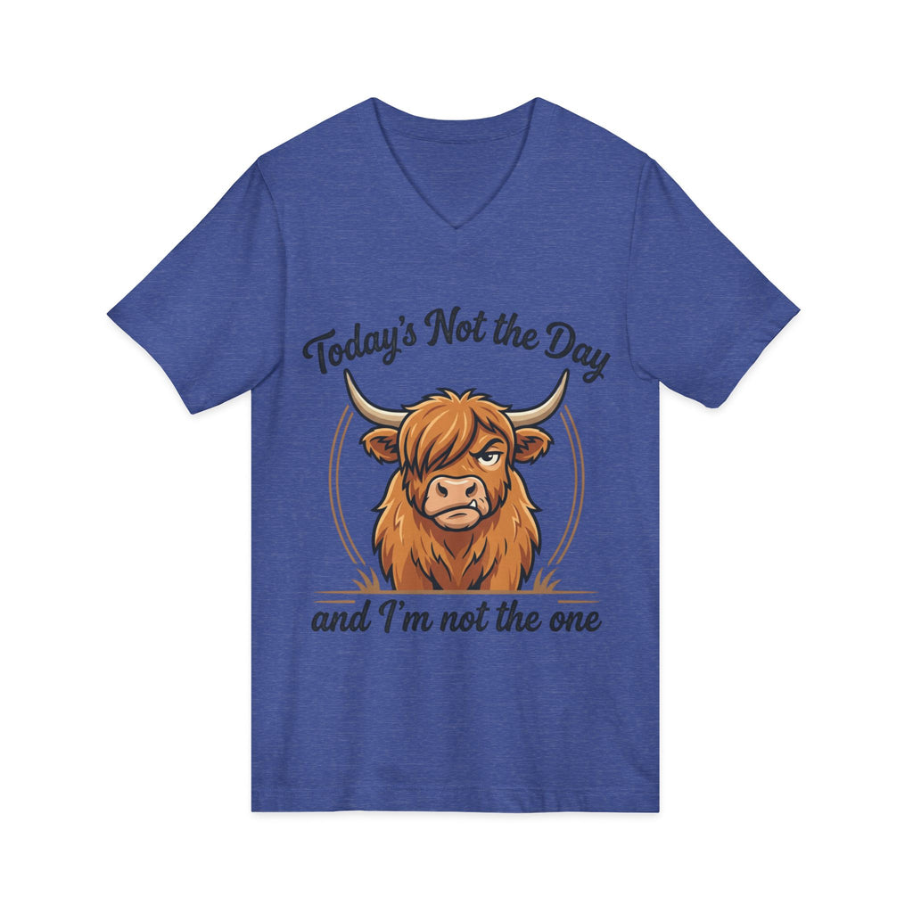 Today's Not the Day And I'm Not the One V-Neck Tee — Funny Highland Cow Graphic T-Shirt