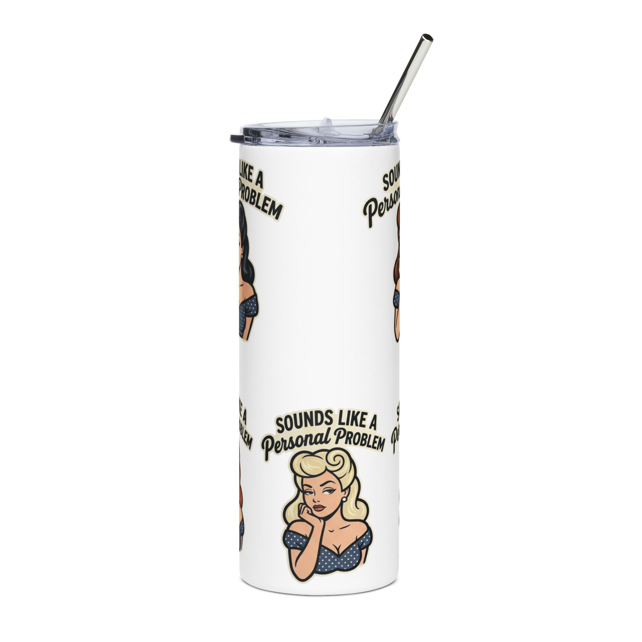 20oz Stainless Tumbler — Retro Pinup "Sounds Like a Personal Problem" Travel Cup