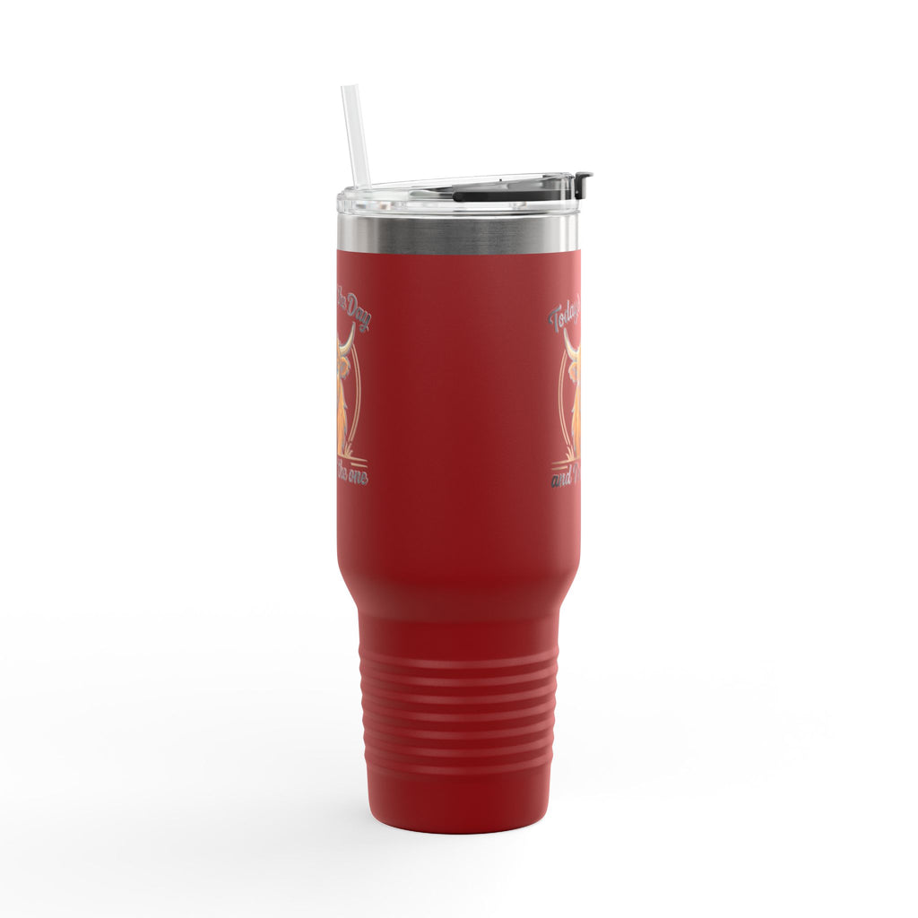 40oz Insulated Travel Mug — "Today's Not the Day and I'm Not the One" Highland Cow