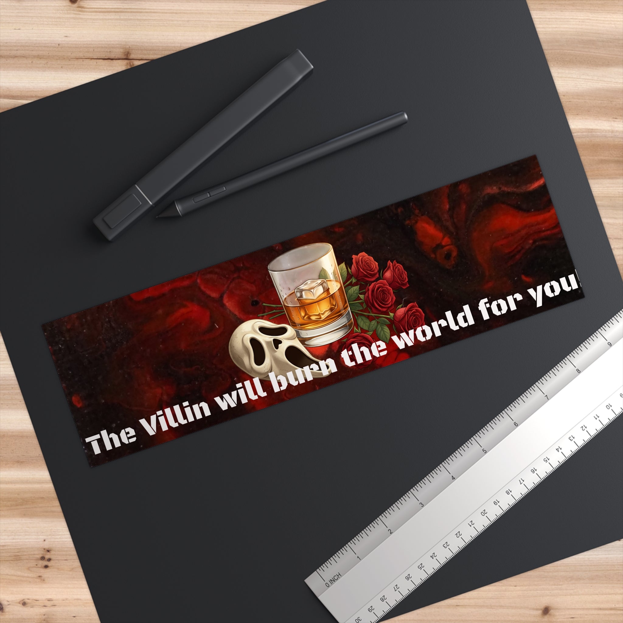 Villain-Themed Bumper Sticker – "The Villain Will Burn the World for You"
