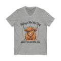 Today's Not the Day And I'm Not the One V-Neck Tee — Funny Highland Cow Graphic T-Shirt