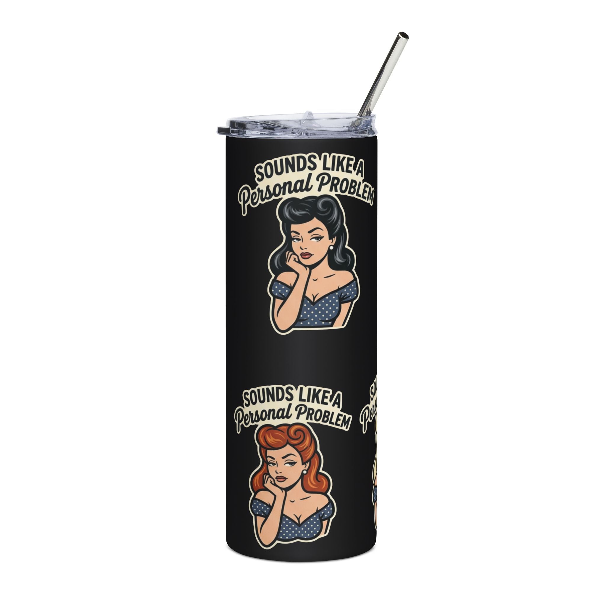 20oz Stainless Tumbler — Retro Pinup "Sounds Like a Personal Problem" Travel Cup