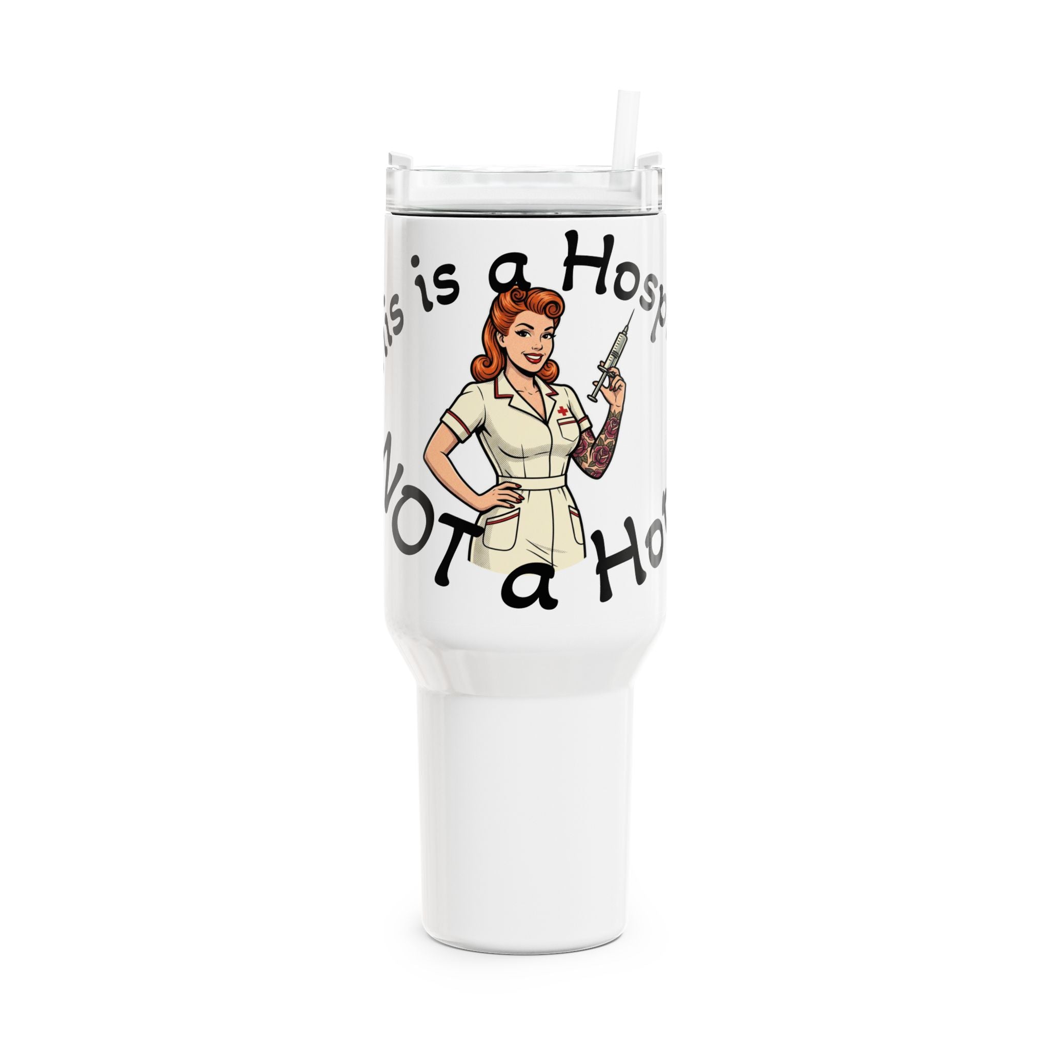 40oz Nurse Tumbler — “This is a Hospital, Not a Hotel” Retro Nurse Travel Mug