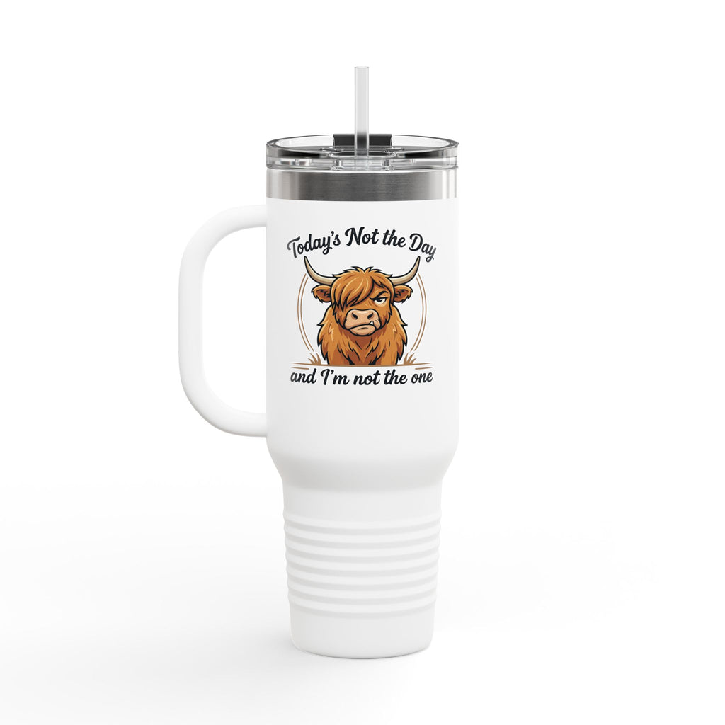 40oz Insulated Travel Mug — "Today's Not the Day and I'm Not the One" Highland Cow