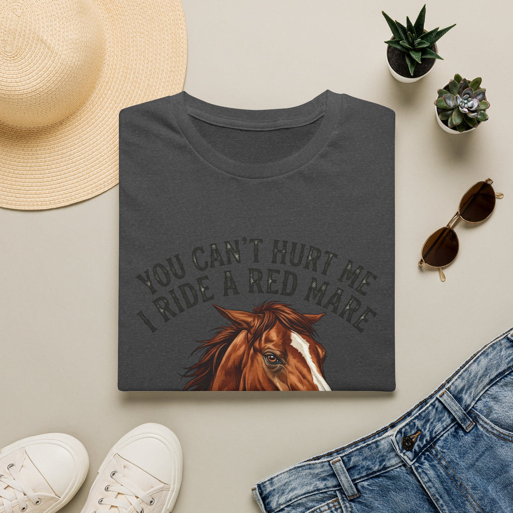 You Can't Hurt Me I Ride a Red Mare T-Shirt — Horse Rider Graphic Tee