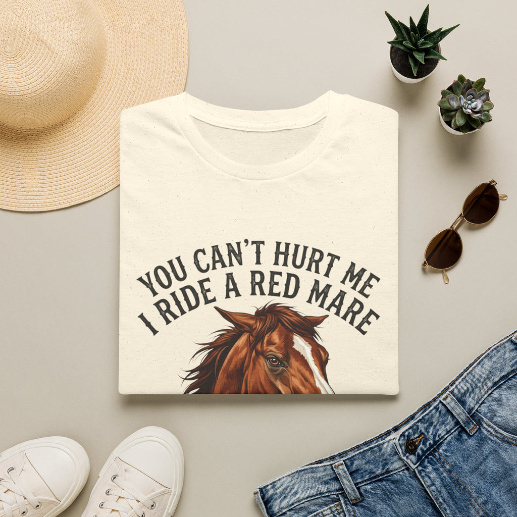 You Can't Hurt Me I Ride a Red Mare T-Shirt — Horse Rider Graphic Tee