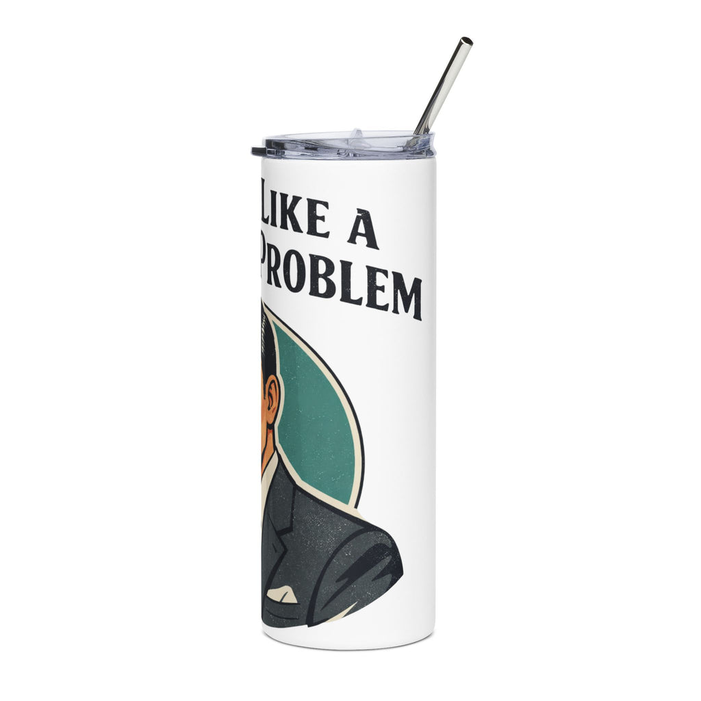 20oz Stainless Tumbler — “Sounds Like Personal Problem” Retro Gentleman Travel Cup