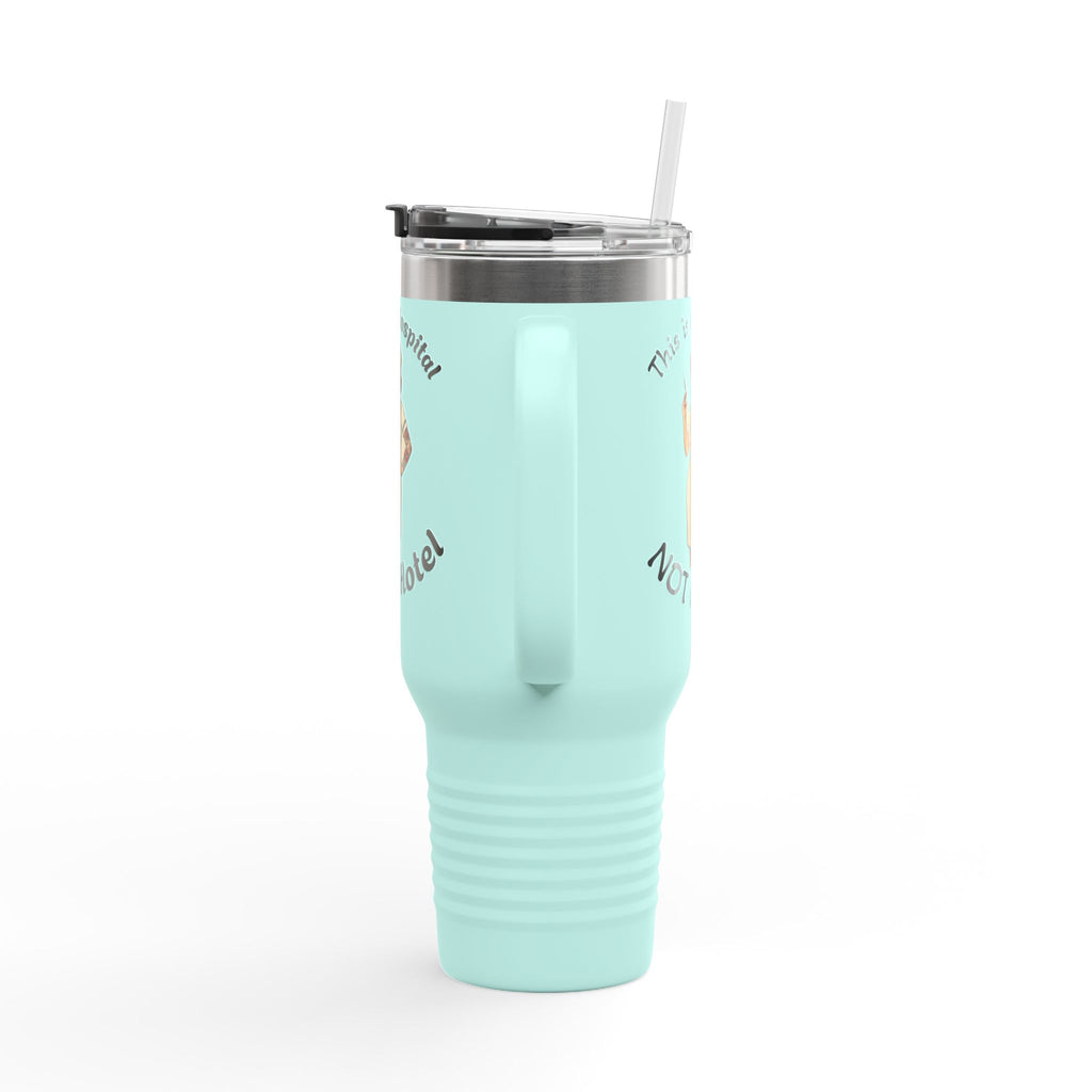 Travel Mug — “This is a Hospital, NOT a Hotel” Nurse Insulated 40oz Tumbler