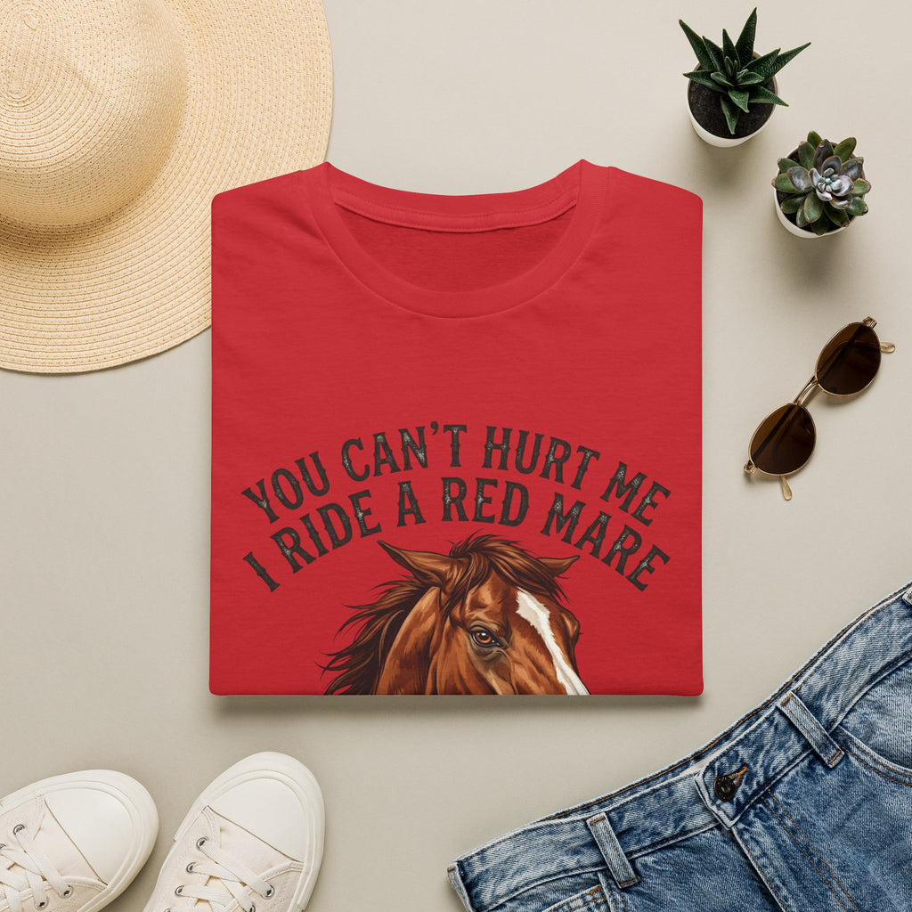 You Can't Hurt Me I Ride a Red Mare T-Shirt — Horse Rider Graphic Tee