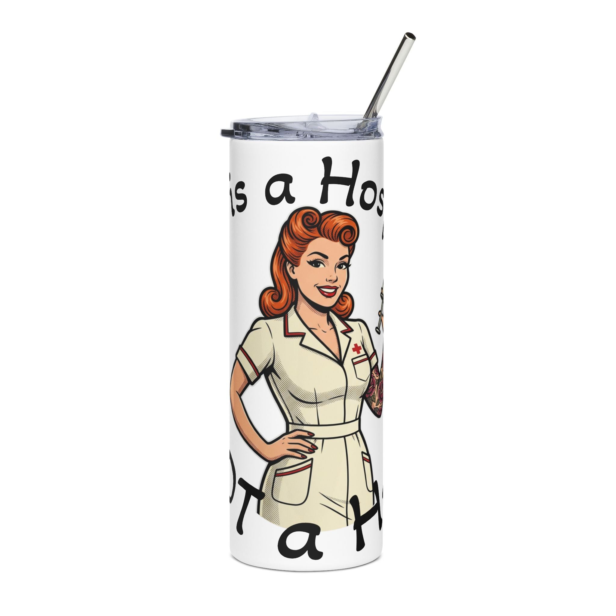 Nurse Retro Pin-Up 20oz Stainless Steel Tumbler – "This is a Hospital, Not a Hotel"